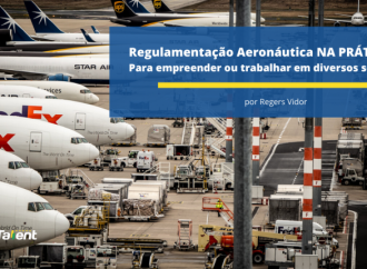 Regulamentação Aeronáutica Na Prática! Para empreender ou trabalhar em diversos setores Por Regers Vidor(Air Talent)